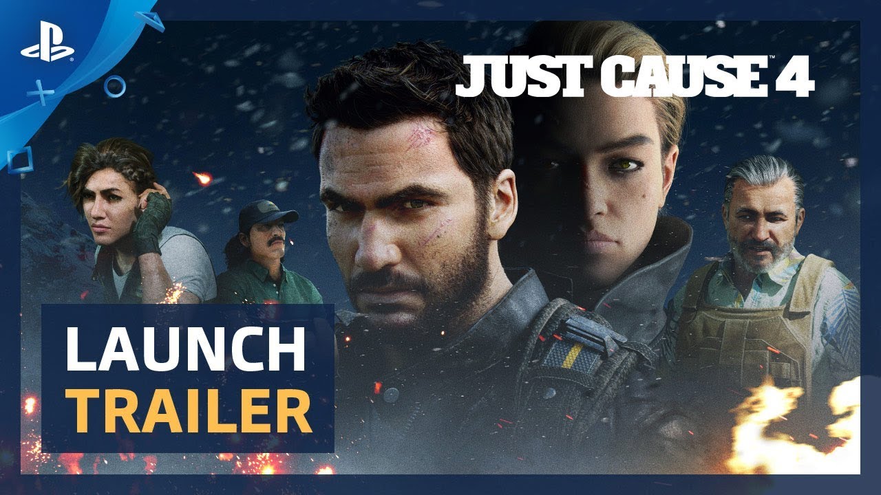 Just Cause 4 - Launch Trailer | PS4