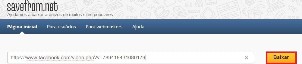 Como baixar vídeos do Facebook sem instalar programas baixar vídeos do facebook save from net