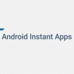 Android Instant Apps