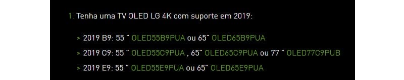 LG lança atualização com Nvidia G-Sync para Smart TVs OLED 2019 Modelos de Smart TV LG com suporte ao Nvidia G-Sync.