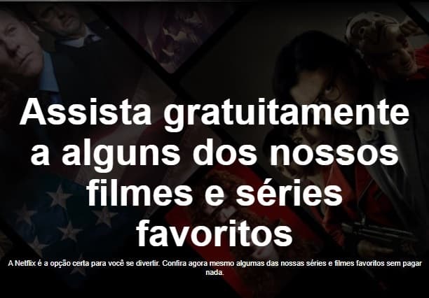 Netflix libera alguns filmes e séries gratuitamente em nova promoção Nova promoção Netflix.