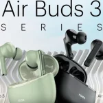 Air Buds 3 e Air Buds Pro 3 noise lancamento